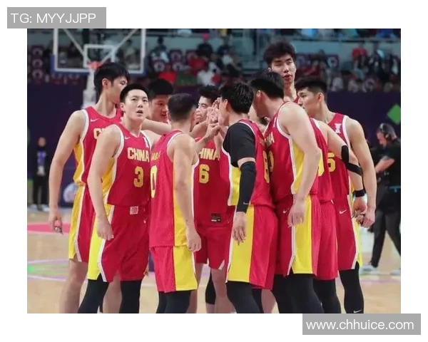 中国男篮亚洲杯12人名单分析主力核心与新星后卫的完美结合